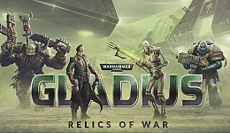 Warhammer 40,000: Gladius - Relics of War